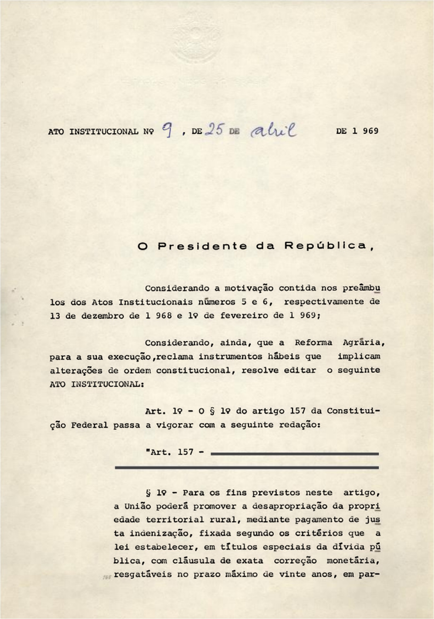 Imagem de referência de Ato Institucional Número Nove, descrito nos dados abertos como 9º decreto da ditadura militar brasileira emitido em 1969 para restringir direitos e manter o regime