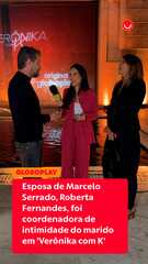 Esposa de Marcelo Serrado, Roberta Fernandes, foi coordenadora de intimidade do marido